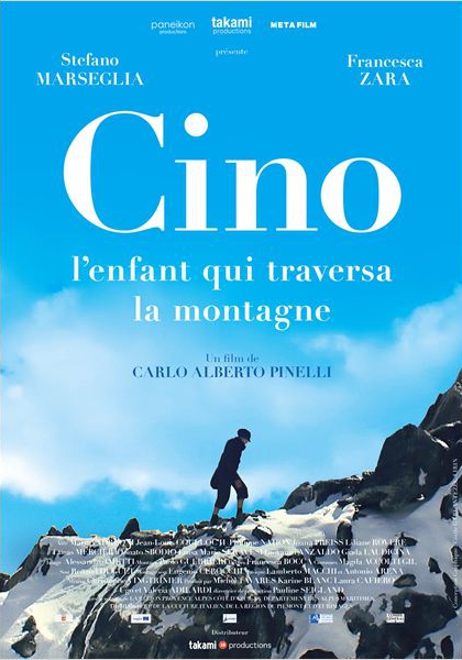 Cino, l’enfant qui traversa la montagne (2014)