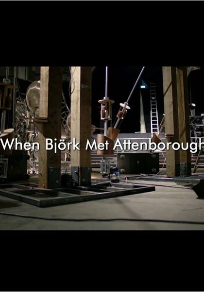 When Björk met Attenborough: The Nature of Music (2013)