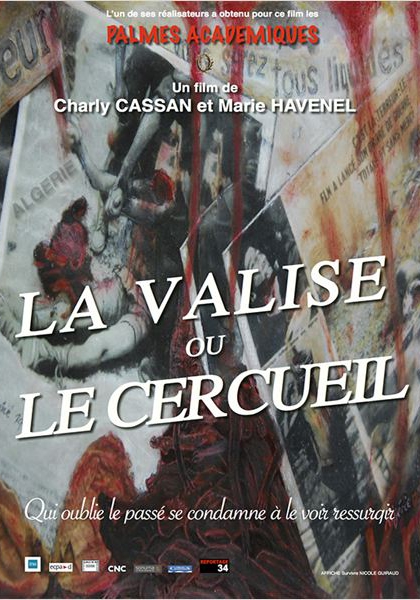 La Valise ou le cercueil (2011)