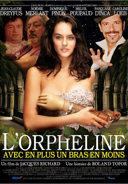 L'Orpheline avec en plus un bras en moins (2010)