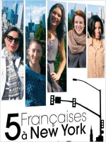 5 françaises à New York (2014)