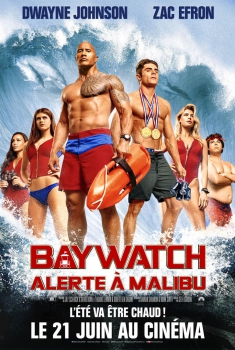 Baywatch - Alerte à Malibu (2017)