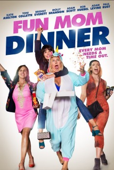 Fun Mom Dinner (2018)