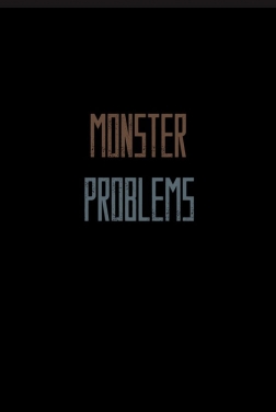 Monster Problems (2021)