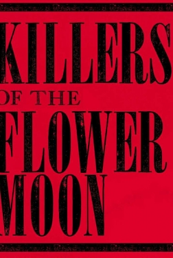 Killers of the Flower Moon (2020)