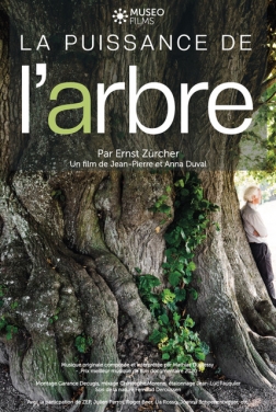 La Puissance de l’arbre avec Ernst Zürcher (2020)