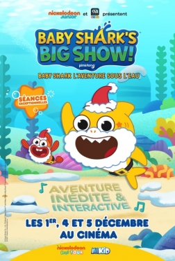 Baby Shark’s Big Show ! (20210